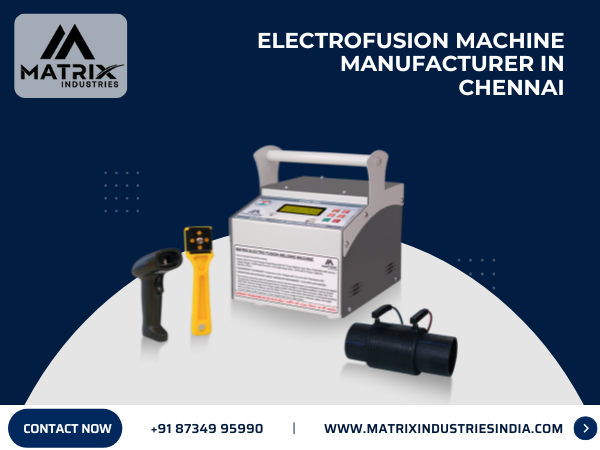 Electrofusion Machine Manufacturer in Chennai