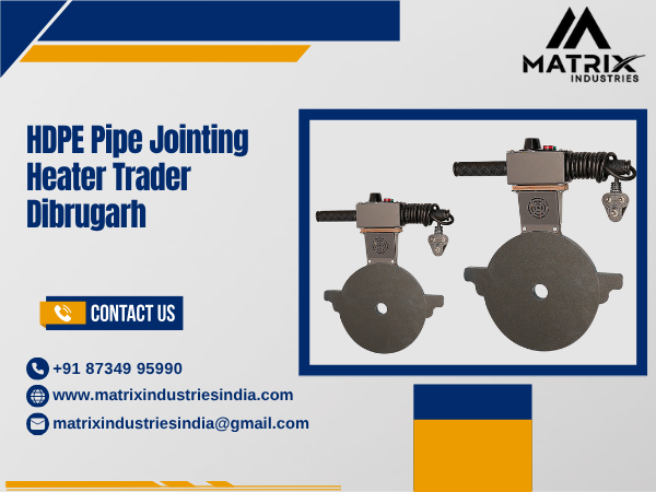 HDPE Pipe Jointing Heater Trader Dibrugarh
