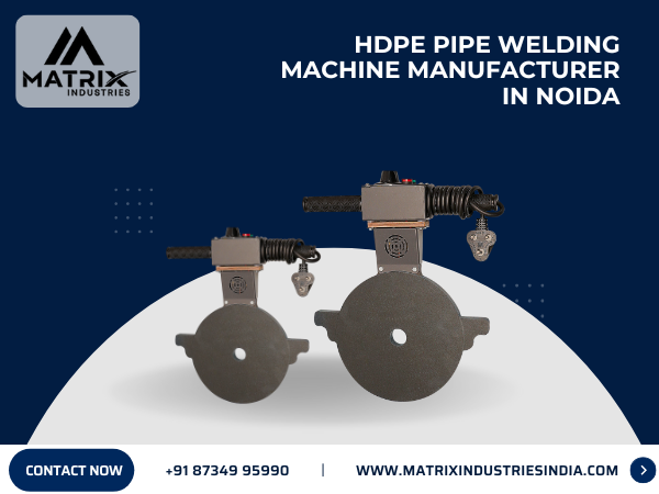 HDPE Pipe Welding Machine Manufacturer in Noida